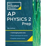 Princeton Review AP Physics 2 Prep, 2024: 2 Practice Tests + Complete Content Review + Strategies & Techniques