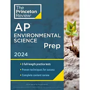 Princeton Review AP Environmental Science Prep, 2024: 3 Practice Tests + Complete Content Review + Strategies