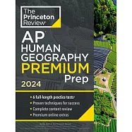 Princeton Review AP Human Geography Premium Prep, 2024: 6 Practice Tests + Complete Content Review + Strategies