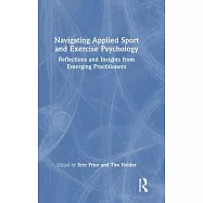 Navigating Applied Sport and Exercise Psychology: Reflections and Insights from Emerging Practitioners