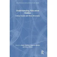 Understanding Education Studies: Critical Issues and New Directions