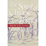 Spirit of Chinese Politics, New Edition