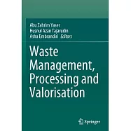 Waste Management, Processing and Valorisation