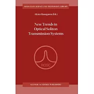 New Trends in Optical Soliton Transmission Systems
