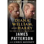 Diana, William, and Harry: The Heartbreaking Story of a Princess and Mother