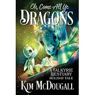 Oh, Come All Ye Dragons