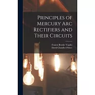 Principles of Mercury arc Rectifiers and Their Circuits