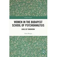 Women in the Budapest School of Psychoanalysis: Girls of Tomorrow