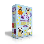 The Pug Who Wanted to Be Dream Big Collection (Boxed Set): The Pug Who Wanted to Be a Unicorn; The Pug Who Wanted to Be