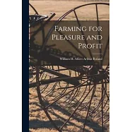 Farming for Pleasure and Profit