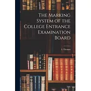 The Marking System of the College Entrance Examination Board