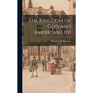 The Kingdom of God and American Life