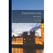 Paddington: Past and Present