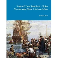 Tale of Two Families - John Brown and Abbe Lavina Colaw