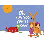The Things You&rsquo;ll Grow: Agriculture Careers for Little Big Dreamers