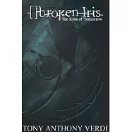 []broken Iris: The Eyes of Tomorrow