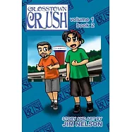 Crosstown Crush: vol. 1 book 2