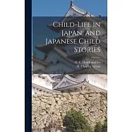 Child-life in Japan, and Japanese Child Stories