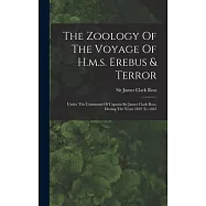 The Zoology Of The Voyage Of H.m.s. Erebus & Terror: Under The Command Of Captain Sir James Clark Ross, During The