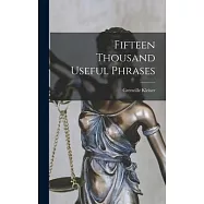 Fifteen Thousand Useful Phrases