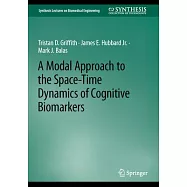A Modal Approach to the Space-Time Dynamics of Cognitive Biomarkers