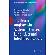 The Renin Angiotensin System in Cancer, Lung, Liver and Infectious Diseases