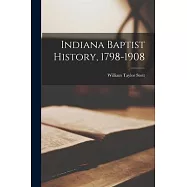 Indiana Baptist History, 1798-1908
