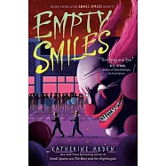 Empty Smiles (Small Spaces Quartet, Book 4)