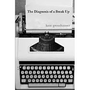 The Diagnosis of a Break Up