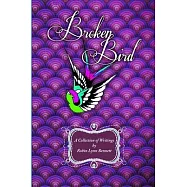 Broken Bird: A Collection of Writings by Robin Lynn Bennett