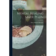 Mental Healing Made Plain