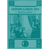 Lecture &agrave; haute voix - 8e et 9e ann&eacute;es