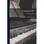 Harmony: Its Theory and Practice: Additional Exercises