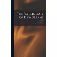 The Psychology Of Day-dreams