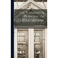 The Planning & Planting of Little Gardens