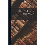 The Face and the Mask