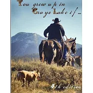 You Grew Up In Grays Lake If.. 4th edition