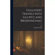 Gulliver’s Travels Into Lilliput and Brobdingnag