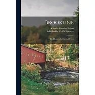 Brookline: The History of a Favored Town