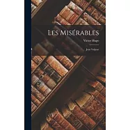 Les Mis&eacute;rables: Jean Valjean