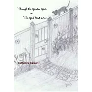 Through the Garden Gate or The Girl Next Door