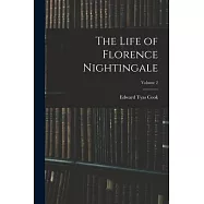 The Life of Florence Nightingale; Volume 2