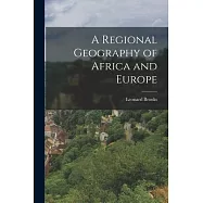 A Regional Geography of Africa and Europe
