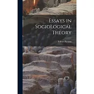 Essays in Sociological Theory