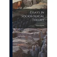 Essays in Sociological Theory