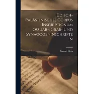 Jüdisch-Palästinisches Corpus Inscriptionum Ossuar-, Grab- und Synagogeninschriften
