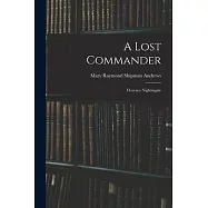 A Lost Commander: Florence Nightingale
