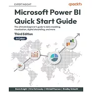 Microsoft Power BI Quick Start Guide - Third Edition: The ultimate beginner’s guide to data modeling, visualization