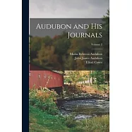 Audubon and His Journals; Volume 2