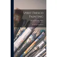Spirit Fresco Painting: An Account of the Process